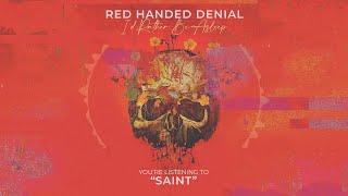 Download Lagu RED HANDED DENIAL – Saint (Visualizer) MP3