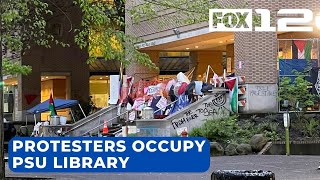 ProPalestine protesters occupy Portland State Univ. library on campus