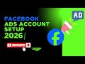 Facebook Ads Account kaise banayein? 2026 Updated | Step by Step Urdu