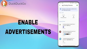 How To Turn On And Enable Advertisements On DuckDuckGo App