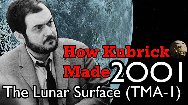 How Kubrick Made 2001: A Space Odyssey - Part 3: The Lunar Surface (TMA-1)