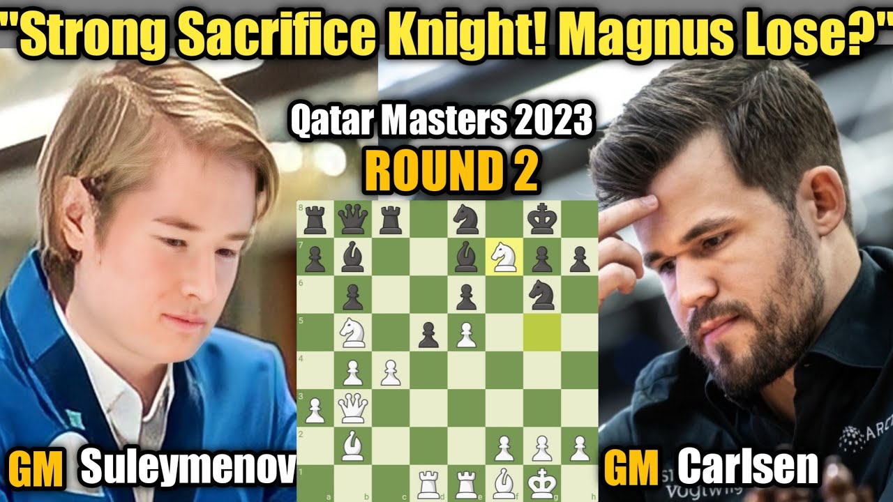 Suleymenov shocks Carlsen at Qatar Masters