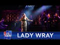 Lady Wray "Come On In"