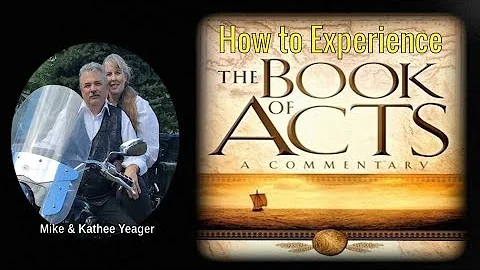 What to Do to Experience the Book of Acts by Dr Mi...