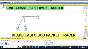 TUTORIAL / CARA KONFIGURASI DHCP SERVER DI ROUTER || CISCO PACKET TRACER