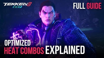 Optimizing Heat Combos | FULL GUIDE | Tekken 8 CNT2 #tekken8