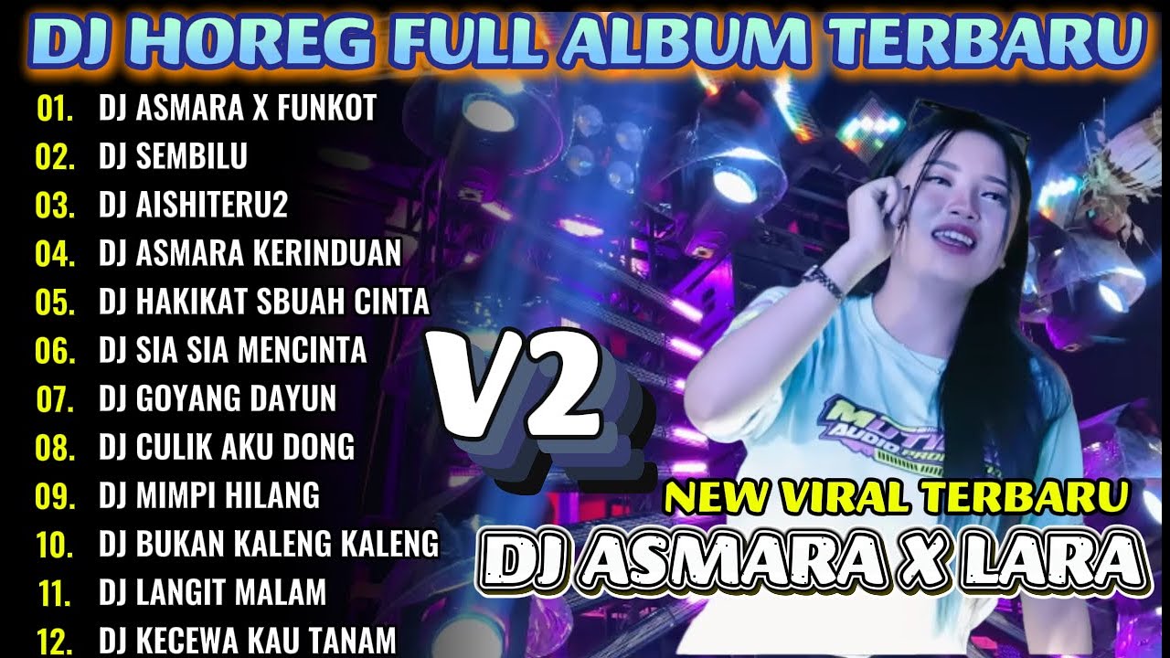 DJ ASMARA X FUNKOT DJ HOREG FULL ALBUM TERBARU 2026_RAZKA DJ PROSelamat datang di RAZKA DJ PRO! 🎧