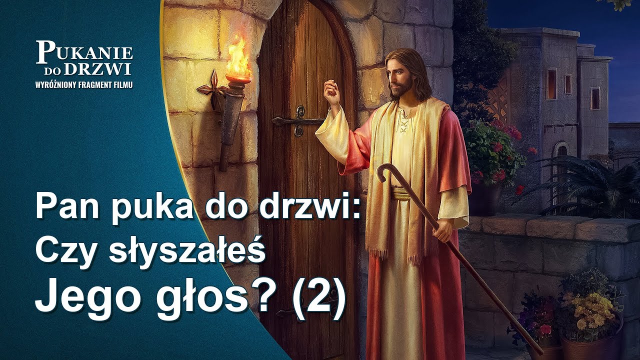Film ewangeliczny „Pukanie do drzwi” Klip filmowy (5) – Pan puka do drzwi: Czy rozpoznasz Jego głos? (2)