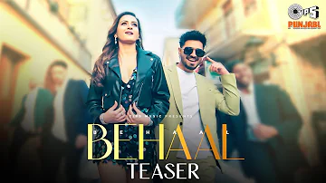 Behaal - Teaser | Zaara Yesmin, Karan Sehmbi Feat. Simar Kaur | Yeah Proof | Upcoming Punjabi Song