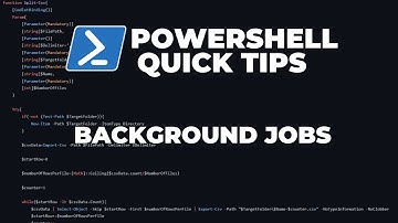 PowerShell Quick Tips : Background Jobs
