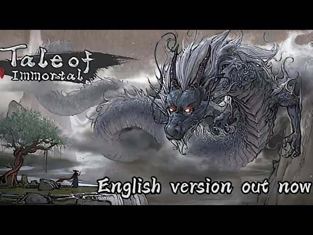 Chinese mega hit Tale Of Immortal now has an English language version