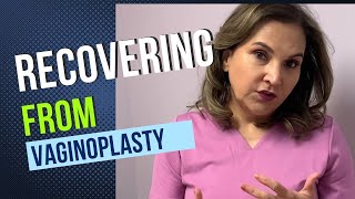 Recovering from Vaginoplasty
