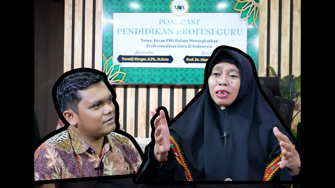 PODCAST PPG- Peran PPG Dalam Meningkatkan Profesionalitas Guru di Indonesia