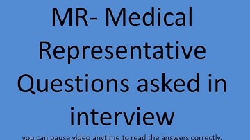 MR  Medical Representative Questions asked in interview