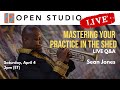 Mastering your practice in the shed | Sean Jones