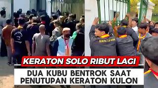 Another Brawl, Two Factions of the Solo Palace Clash During the Closing of Keraton Kulon!!!
