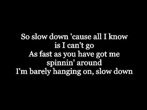 Slow Down - Love and Theft