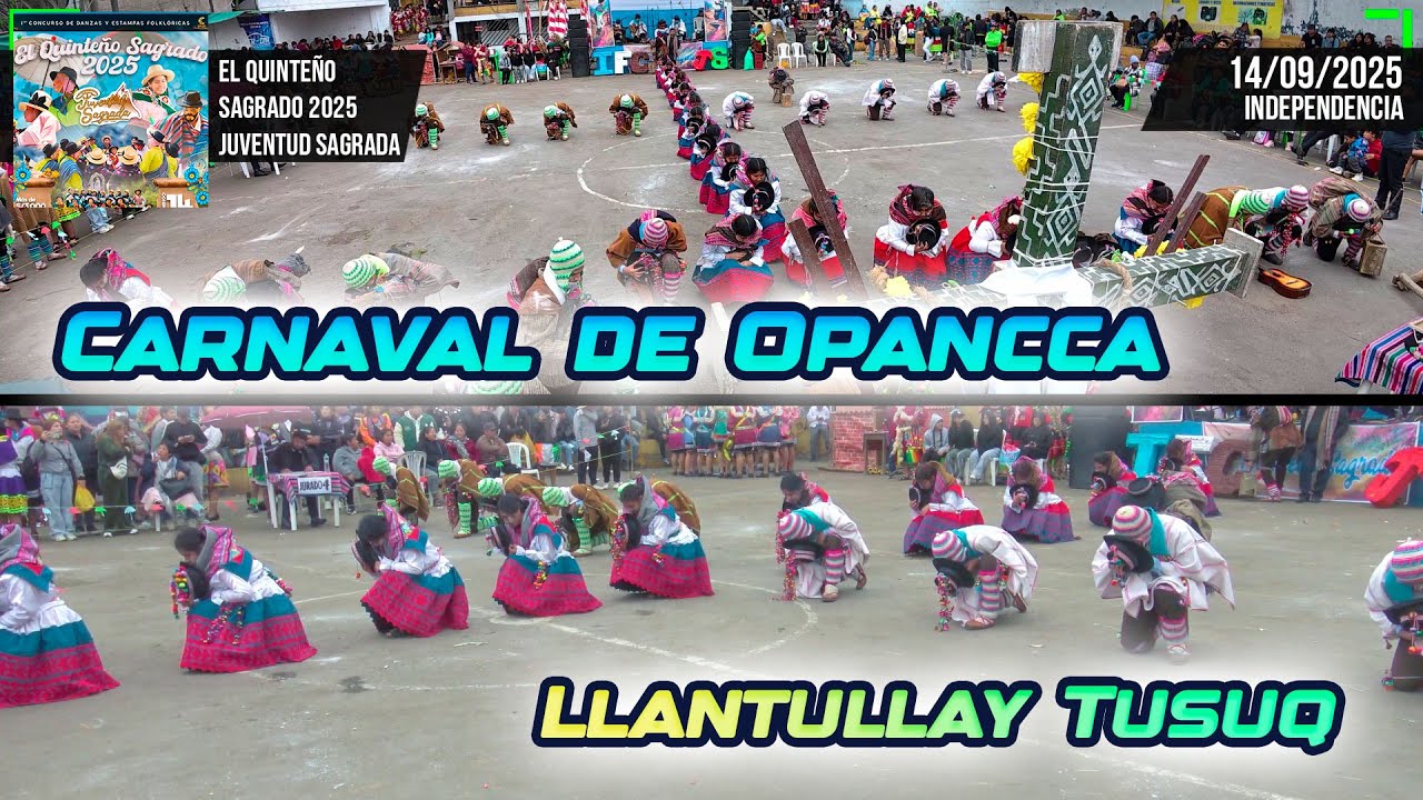 Carnaval de Opancca - Ayacucho - Llantullay Tusuq / Quinteño Sagrado 2025 Juventud Sagrada