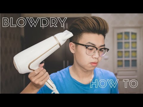 Cách sấy tóc cho đàn ông I Cách tạo kiểu tóc hàng ngày I How to blowdry