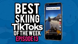 Best Skiing / Snowboarding TikToks of the Week (Episode 13) CHAIRLIFT SINGALONG, MEMES & MORE!