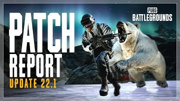 Patch Report: Update 22.1 | PUBG: BATTLEGROUNDS EUROPE