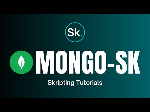 MongoSK Basics - Skripting Tutorials