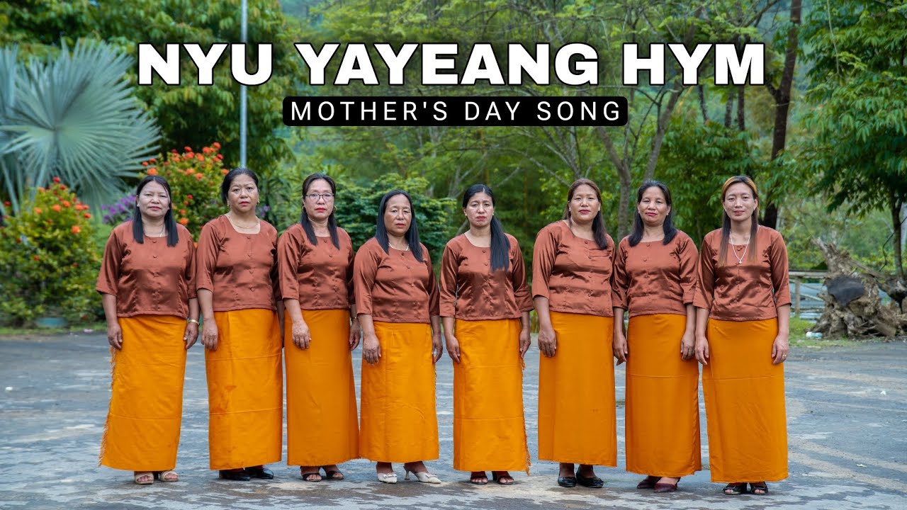 Nyu Yayeang Hym _ Chingmei Nanpheang Khong _ Mother's day song