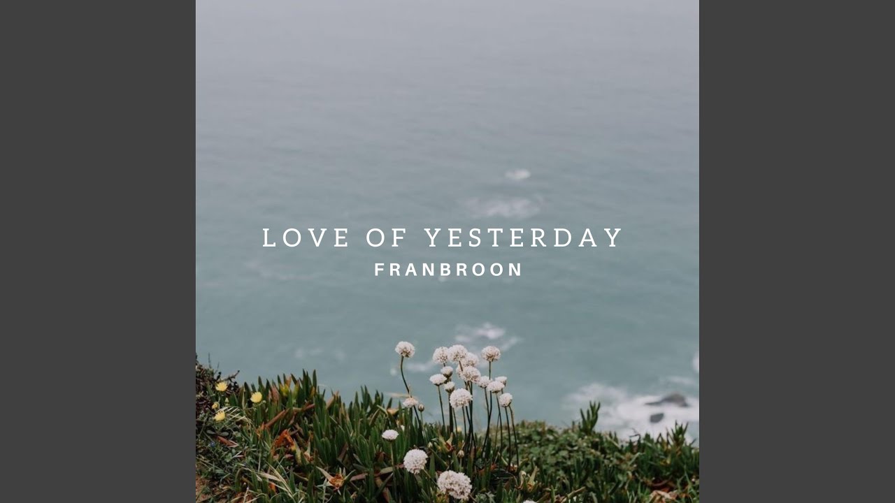 Love of Yesterday