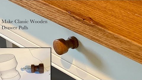 How to Make Classic Wooden Drawer Pulls
