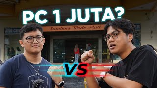 Rakit PC 1 Juta Challenge vs @KudetTech !! (Part 1)