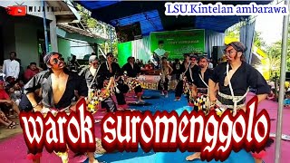 Warok Suro Menggolo  Lsu Dsnkintelan Kcambarawa