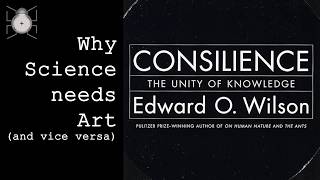 Consilience: Why Science Needs Art | Wildlife Conservation Research and Fiction Book Review/Analysis