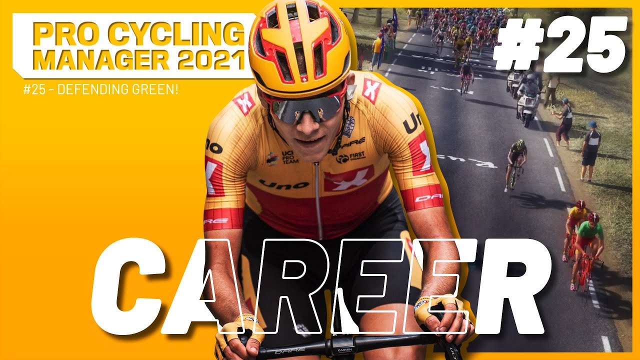 DEFENDING GREEN! 🟢 - #25: Uno-X Career / Pro Cycling Manager 2021 Let's Play