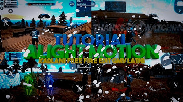 Cara Saya Mengedit Video GMV LATHI - Tutorial Alight Motion