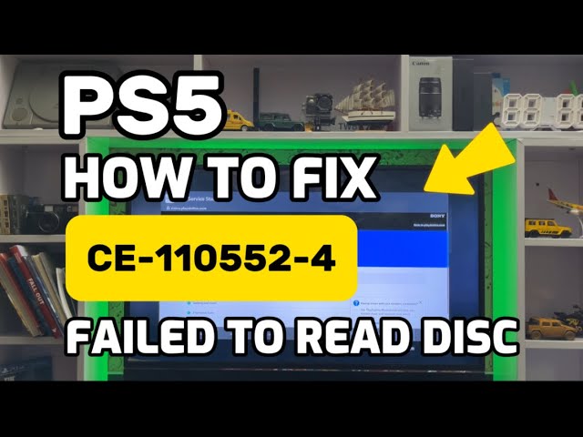 How To Fix PS5 CE-110552-4 Failed to read the disc PlayStation 5