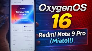 Oxygenos 16 On Redmi Note 9 Pro Miatoll Whats New Vs Android 15?