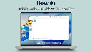 How to Add Downloads Folder to Dock on Mac