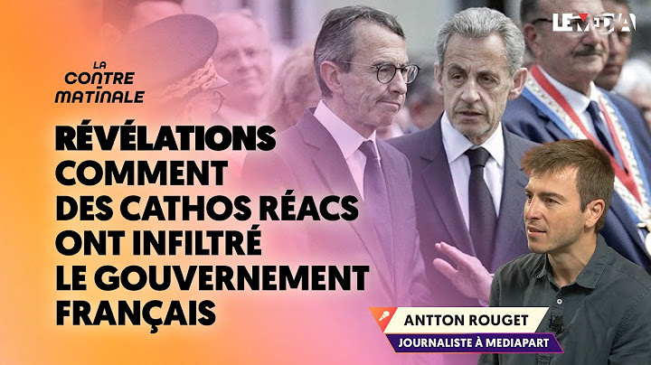 REVELATIONS: HOW REACTIONARY CATHOS INFILTRATED THE FRENCH GOVERNMENT