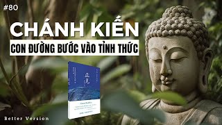 Chánh kiến - Con đường bước vào Tỉnh thức | Sách Almost Buddhist screenshot 2