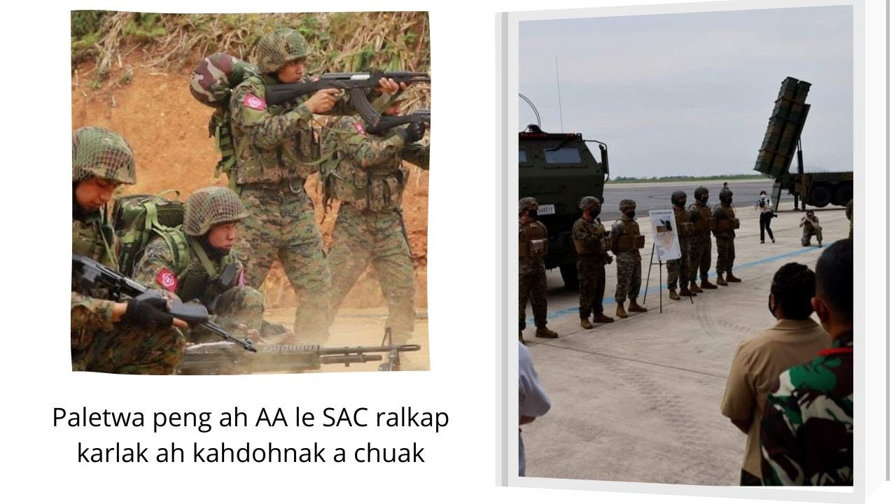 July 25 - 2022 zaanlei - Paletwa peng ah AA le SAC ralkap karlak ah kahdohnak a chuak