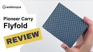 The Pioneer Carry Flyfold Is An Astronauts Wallet