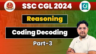 Coding Decoding | Part-3 | Reasoning Top questions asked by TCS in SSC CGL, CHSL, CPO, MTS