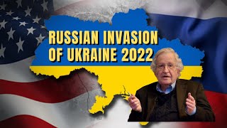 Russian invasion of Ukraine 2022 | Noam Chomsky