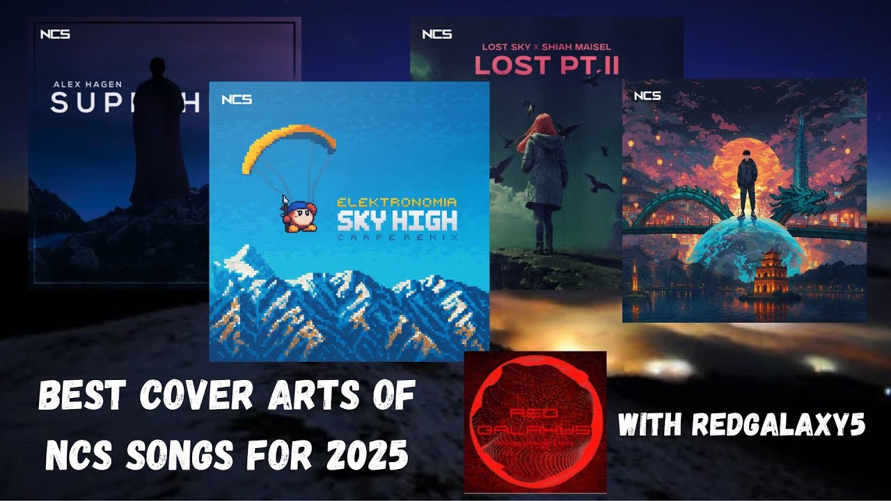 Best NCS Song Cover Arts of 2025