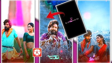 kinemaster video editing new style 2021 | pushpa movie status editing| kinemaster video editing 2022