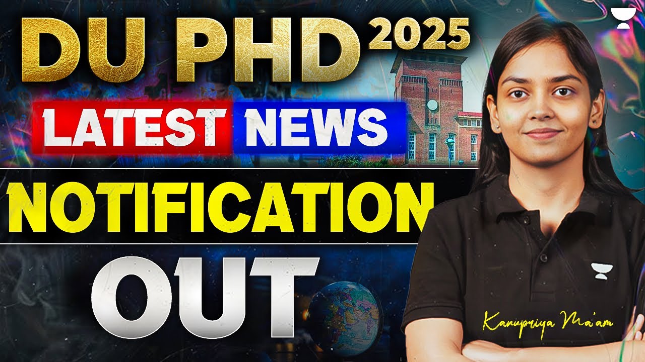 DU PhD Notification 2025 Big Update | Delhi University PhD 2025 ...