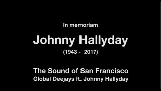 Global Deejays ft. Johnny Halliday - The Sound of San Francisco