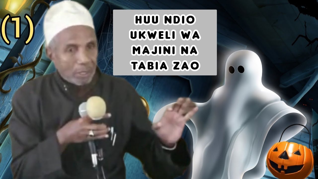 Huu Ndio Ukweli wa Majini na Tabia zao  Ustadh Muhammad Al Beidh Part 1