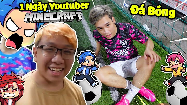 1 NGÀY CỦA YOUTUBER MINECRAFT ĐI ĐÁ BÓNG SẼ NHƯ THẾ NÀO ( Hiha và Yummie Vlog ) 😍😝