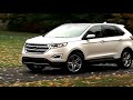 Ford Edge Titanium Test Drive 2017-2018